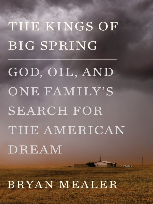 Title details for The Kings of Big Spring by Bryan Mealer - Wait list